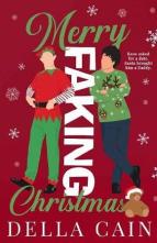 Merry Faking Christmas by Della Cain