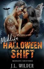 Midlife Halloween Shift by J.L. Wilder