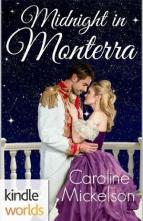 Midnight in Monterra by Caroline Mickelson