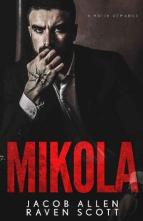 Mikola by Jacob Allen, Raven Scott