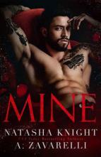 Mine by Natasha Knight, A. Zavarelli