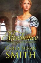 Mischance by Carla Susan Smith