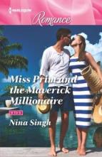 Miss Prim and the Maverick Millionaire by Nina Singh