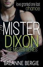 Mister Dixon by Breanne Bergie