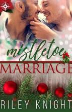 Mistletoe Marriage by Riley Knight