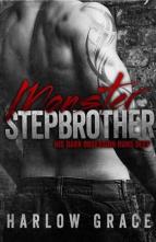 Monster Stepbrother by Harlow Grace