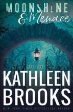 Moonshine & Menace by Kathleen Brooks