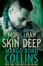 More Than Skin Deep by Margo Bond Collins