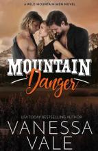 Mountain Danger by Vanessa Vale