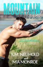 Mountain Topped by K.M. Neuhold