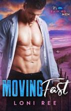 Moving Fast by Loni Ree