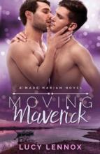 Moving Maverick by Lucy Lennox