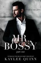 Mr. Bossy by Kaylee Quinn