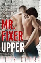 Mr. Fixer Upper by Lucy Score