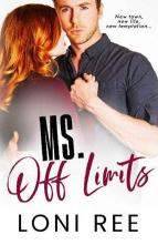Ms. Off Limits by Loni Ree