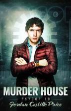 Murder House by Jordan Castillo Price