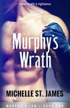 Murphy’s Wrath by Michelle St. James