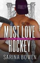 Must Love Hockey by Sarina Bowen