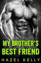 My Brother’s Best Friend by Hazel Kelly