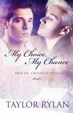 My Choice, My Chance by Taylor Rylan