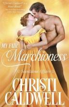 My Fair Marchioness by Christi Caldwell