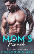 My Mom’s Fiance by Cassandra Dee