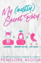 My (Mostly) Secret Baby by Penelope Bloom