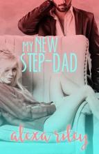My New Step-Dad by Alexa Riley
