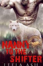 Nanny to the Shifter by Leela Ash