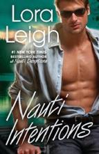 Nauti Intentions by Lora Leigh
