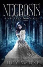 Necrosis by Lucy Smoke