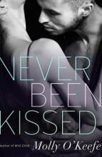 Never Been Kissed by Molly O’Keefe