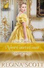 Never Court a Count by Regina Scott