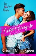 Never Giving Up by Kristin MacQueen