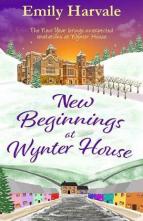 New Beginnings at Wynter House by Emily Harvale