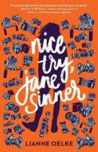 Nice Try, Jane Sinner by Lianne Oelke