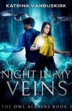 Night in My Veins by Katrina VanBuskirk