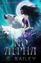 No Alpha by G. Bailey