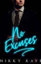 No Excuses by Nikky Kaye