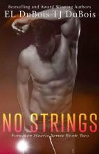 No Strings by EL & TJ DuBois
