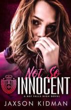 Not So Innocent by Jaxson Kidman