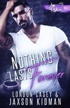 Nothing Lasts Forever by London Casey