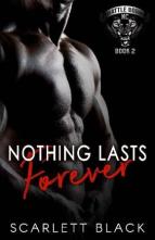 Nothing Lasts Forever by Scarlett Black