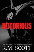 Notorious by K.M. Scott