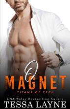 O Magnet by Tessa Layne