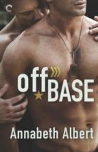 Off Base by Annabeth Albert