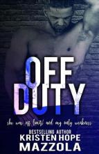 Off Duty by Kristen Hope Mazzola