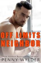Off Limits Neighbor by Penny Wylder