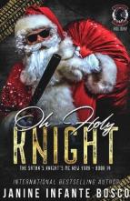 Oh Holy Knight by Janine Infante Bosco