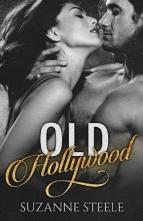 Old Hollywood by Suzanne Steele